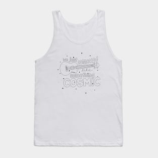 Something Cosmic - black Tank Top